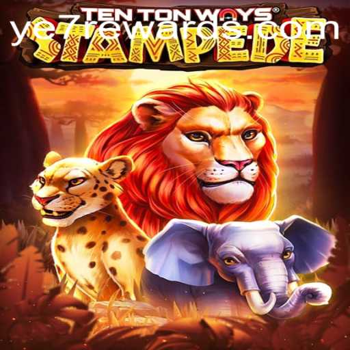 TenTonWaysStampede: The Exciting New Game You Need to Know About